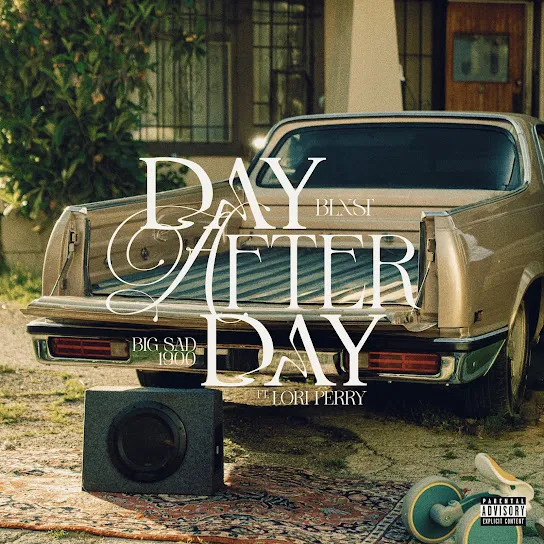 Blxst  Day After Day Ft. Big Sad 1900 & Lori Perry Mp3 Download