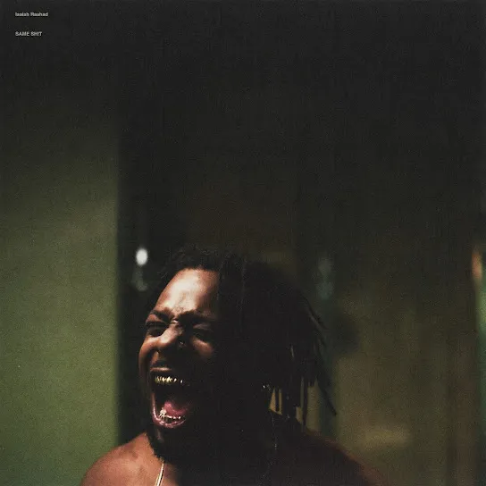 Isaiah Rashad  SAME SH!T Mp3 Download