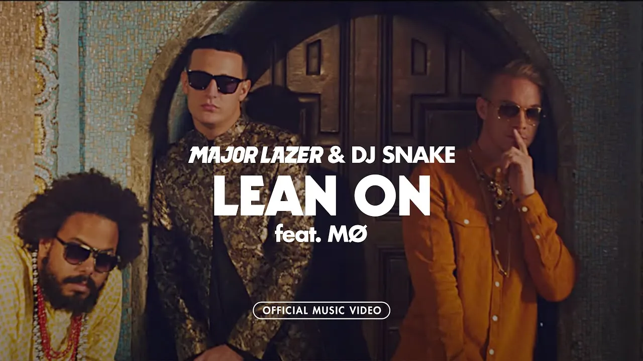 Major Lazer  Lean On Ft. DJ Snake & MØ Mp3 Download