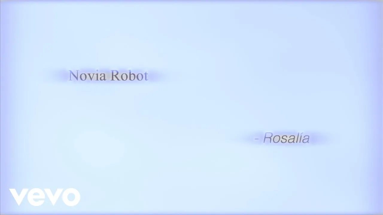 ROSALÍA  Novia Robot Mp3 Download