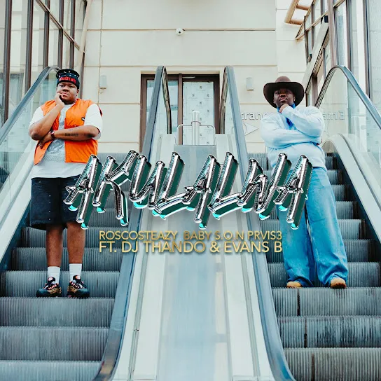 Roscosteazy  Akulalwa Ft. Baby S.O.N, PRVIS3, DJ Thando & Evans B Mp3 Download
