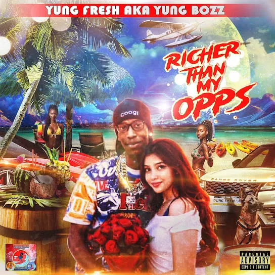 Yung Fresh Aka Yung Bozz  Richer than my opps Mp3 Download