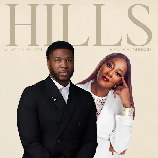 Jovonta Patton  Hills Ft. Le'Andria Johnson Mp3 Download