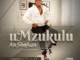 Mzukulu KaShafuza  Somahhashi Mp3 Download