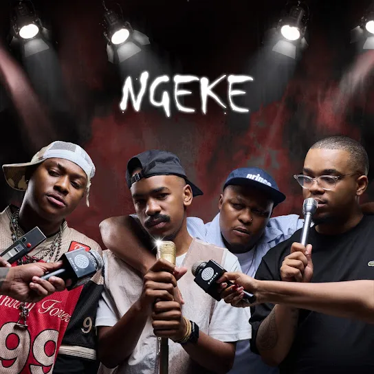 N T S A K O XVI  NGEKE Ft. Shaun 101, Uncool MC, Ch'cco & Scotts Maphuma Mp3 Download