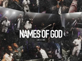 Tobi Walker  Names of God (All in All) {Recorded live at 'The Epiphany'} (Live) Ft. SteveHills & Segunfunmi Mp3 Download