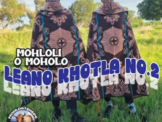 Leano Khotla  Mphe Marumo Mp3 Download
