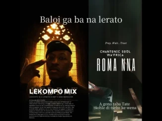 Chantonic soul WA'frica  Roma nna LEKOMPO MIX Mp3 Download