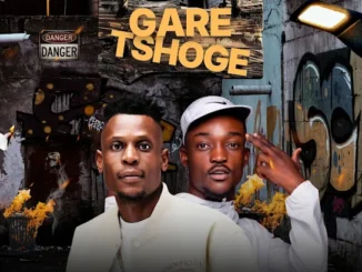 Naleboy Young King  Ga re tshoge Ft. Tribby Wadi Bhozza, Nkgetheng The DJ & Massive Productions Mp3 Download