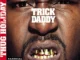 Trick Daddy  Thug Holiday Ft. LaTocha Scott Mp3 Download
