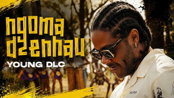 Young DLC  Ngoma dzeNhau Mp3 Download